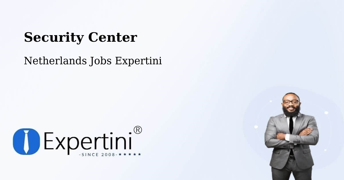 Security & Compliance – Drogeham - Netherlands Jobs Expertini